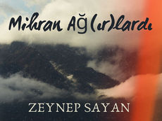 Mihran Ağ(ır)lardı - Zeynep Sayan