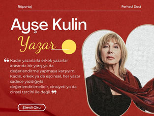 Ayşe Kulin ile Edebiyat Üzerine Röportaj