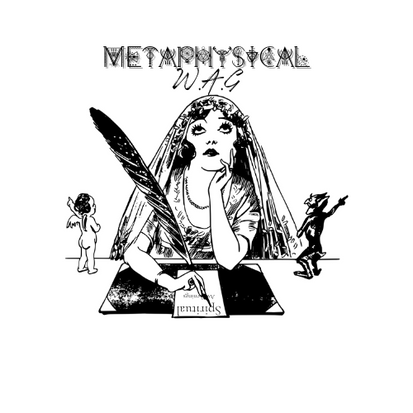 Metaphysical W.A.G. - Anthology
