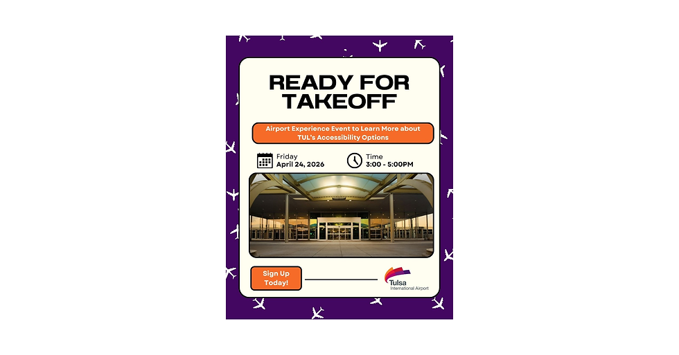 "Ready for Takeoff" Tulsa Airport Accessibility Event