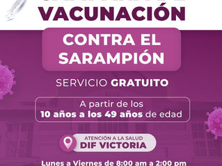 Llega la vacuna contra el Sarampión al DIF Victoria.
