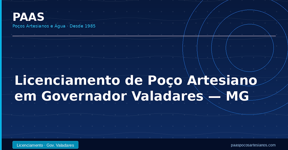 licenciamento de poco artesiano em governador valadares mg