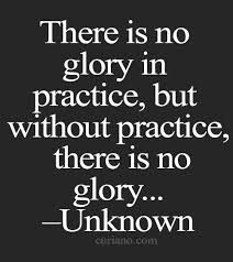 What? I'm supposed to practice? Really?