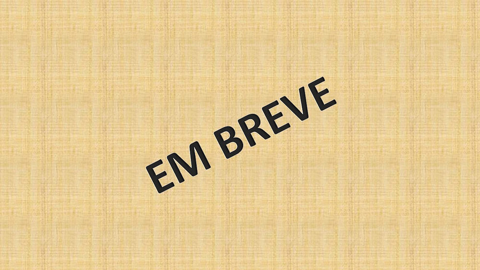 EM BREVE