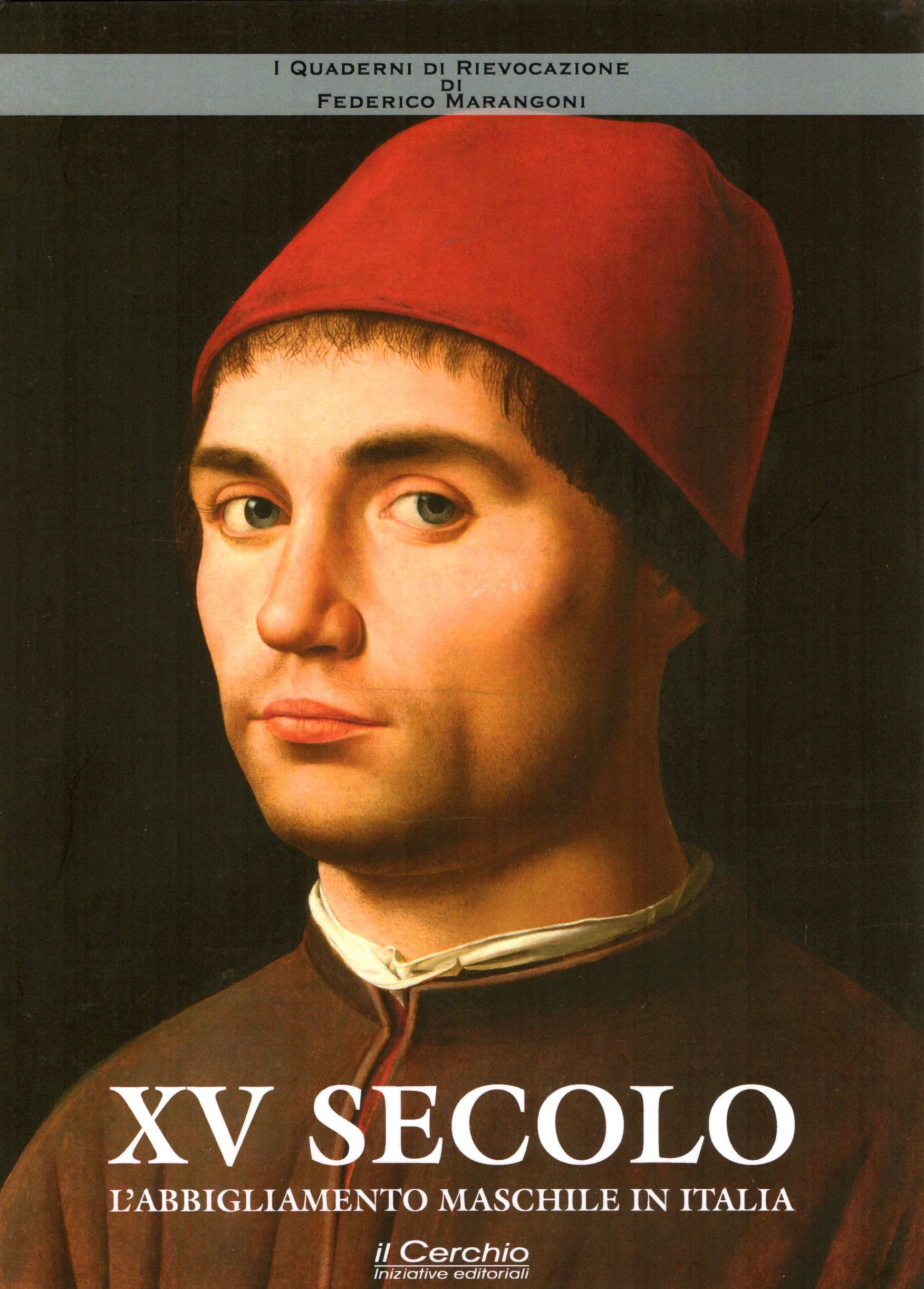 XV SECOLO - L'abbigliamento maschile in Italia