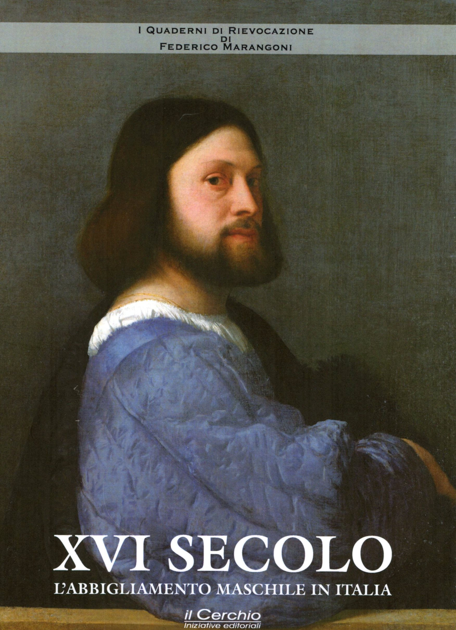 XVI SECOLO - L'abbigliamento maschile in Italia