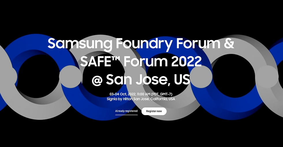 (US) Samsung Foundry Forum & SAFE Forum 2022