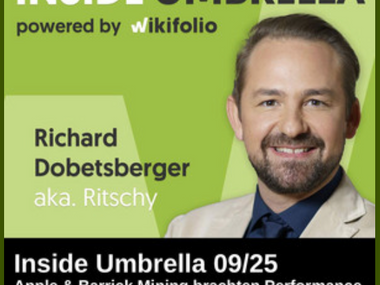 INSIDE UMBRELLA 09/25: APPLE & BARRICK TREIBEN DIE GEWINNE