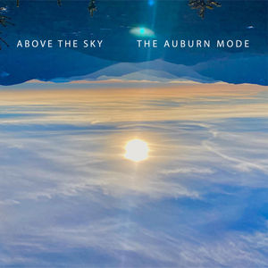 The Auburn Mode - Above The Sky