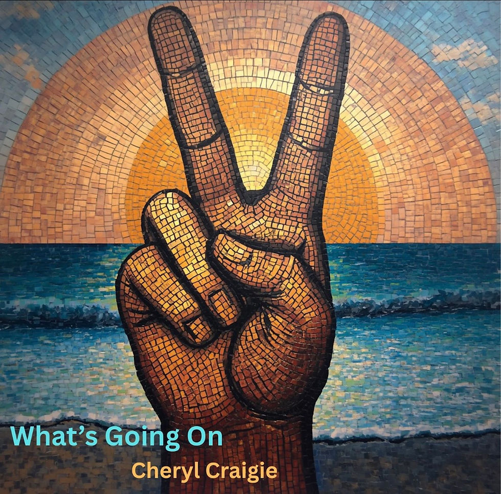Cheryl Craigie Breathes New Life Into “What’s Going On”