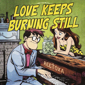 Reetoxa Finds Beauty in Heartbreak on “Love Keeps Burning Still”