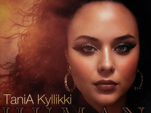 TaniA Kyllikki Makes Humanity the Message on “HUMAN”