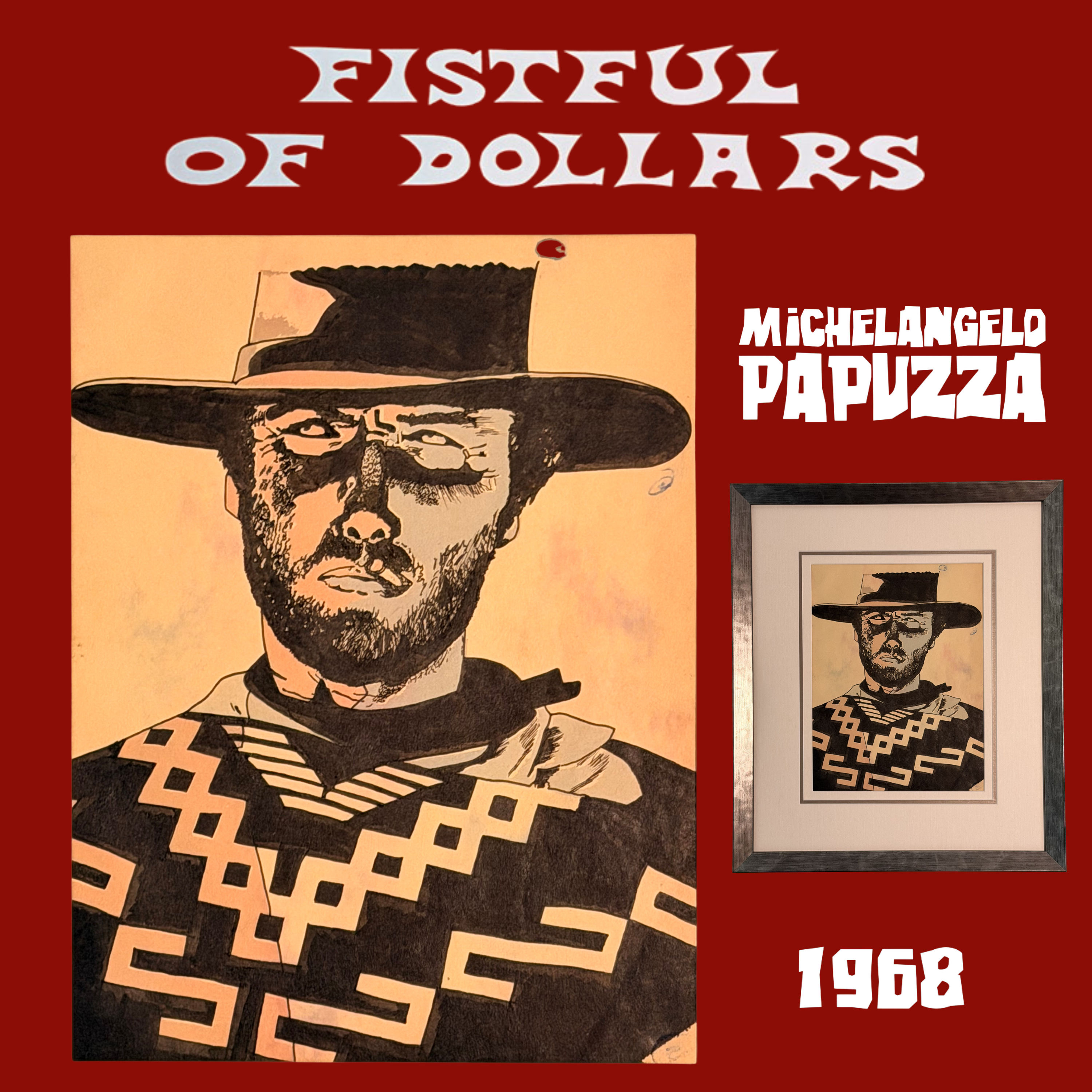 A FISTFUL OF DOLLARS — Original 1968 Concept Art, Michelangelo Papuzza Signed