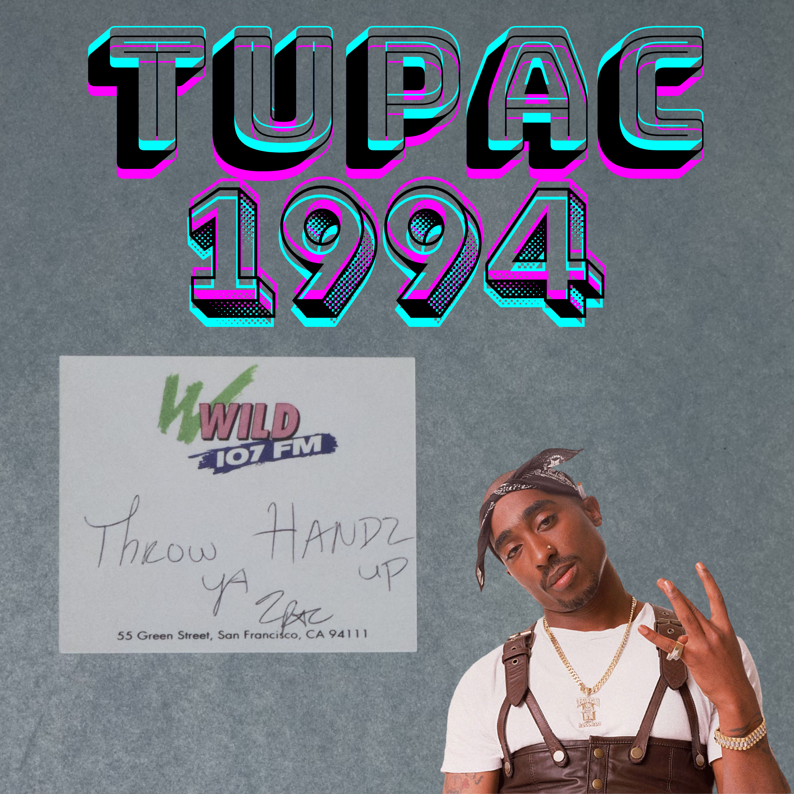 Tupac Shakur Signed 1994 “Throw Ya Handz Up” Wild 107 FM Card Autograph Hip Hop