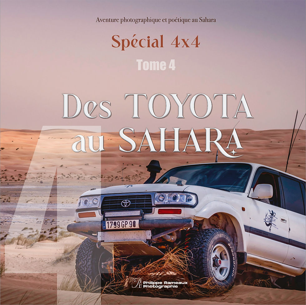 couverture livre Tome 4 - 4x4 - Des Toyota au Sahara, Philippe Rameaux Auteur-Photographe