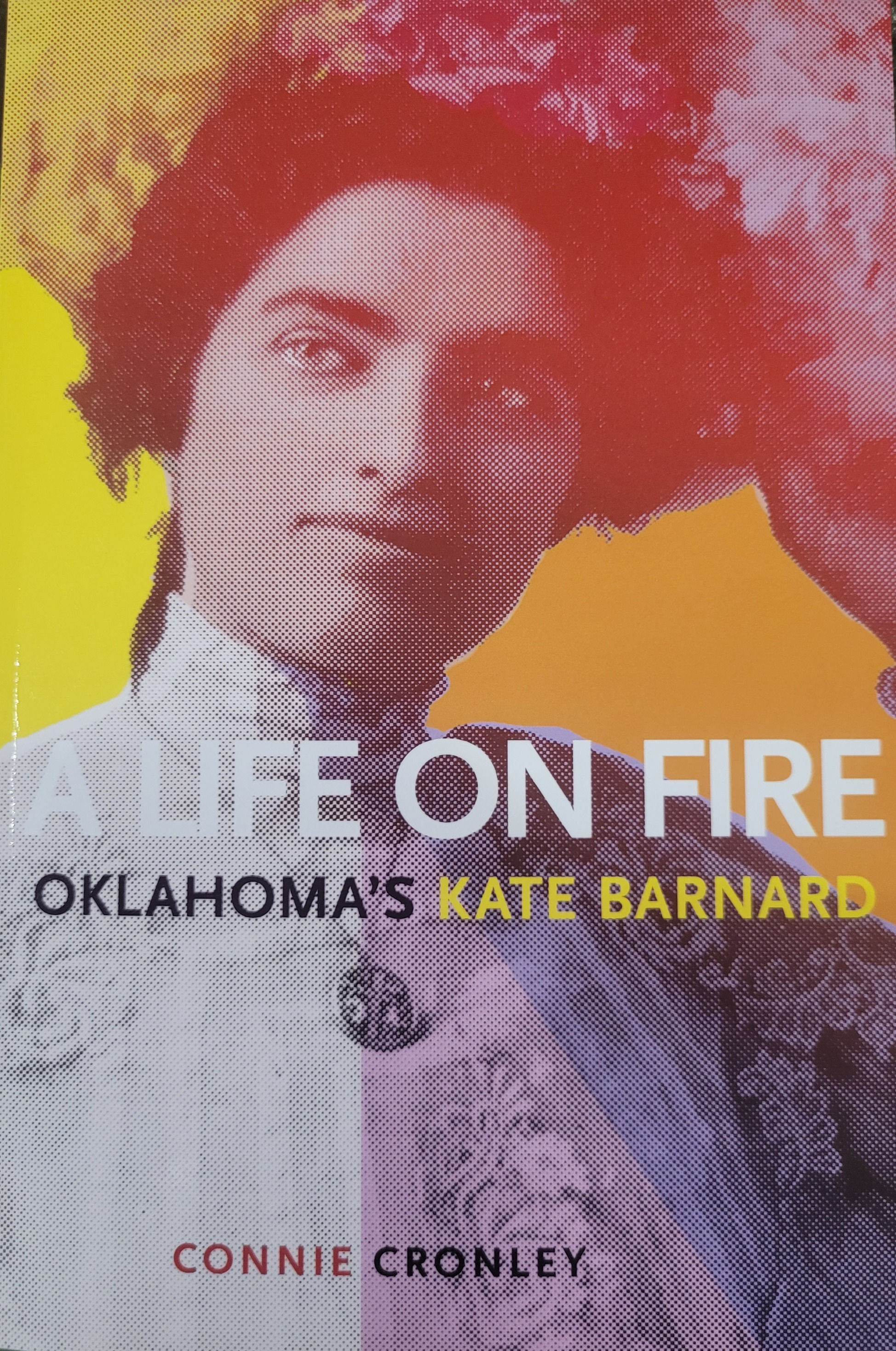A Life on Fire Oklahoma's Kate Barnard