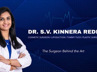 The Art of Invisible Transformation: Dr. S.V. Kinnera Reddy on the Science and Ethics of Plastic Surgery