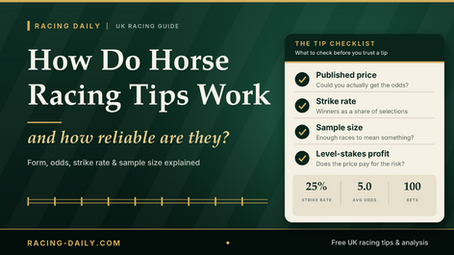 HOW DO HORSE RACING TIPS WORK AND HOW RELIABLE ARE THEY?