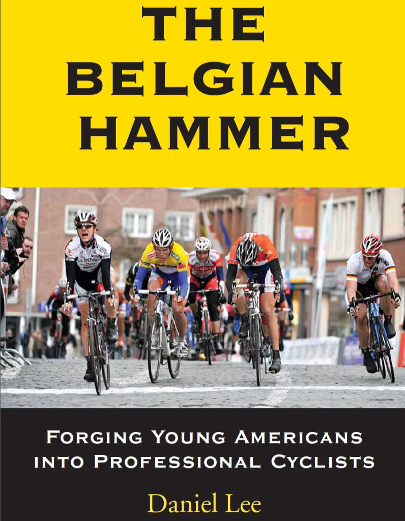 The Belgian Hammer: Forging Young Americans into Professional Cyclists