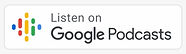 Google Podcasts - Listen On Logo.png