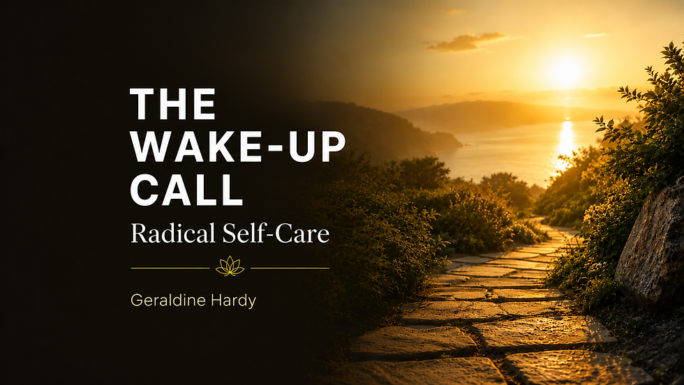 Radical Self-Care: Geraldine Hardy On The Wake-Up Call That Changed Everything