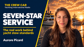 Yacht Stew Standards: The Real Work Behind Seven-Star Service