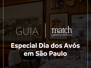 Guia Match Gastronômico – Restaurantes Tradicionais para Almoçar com os Avós em SP