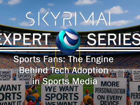 Sports Fans: The Engine Behind Tech Adoption in Sports Media