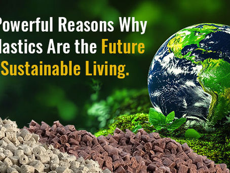 The Powerful Reasons Why Bioplastics Are the Future of Sustainable Living