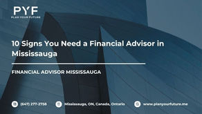 financial advisor Mississauga