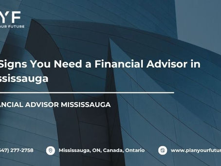 financial advisor Mississauga