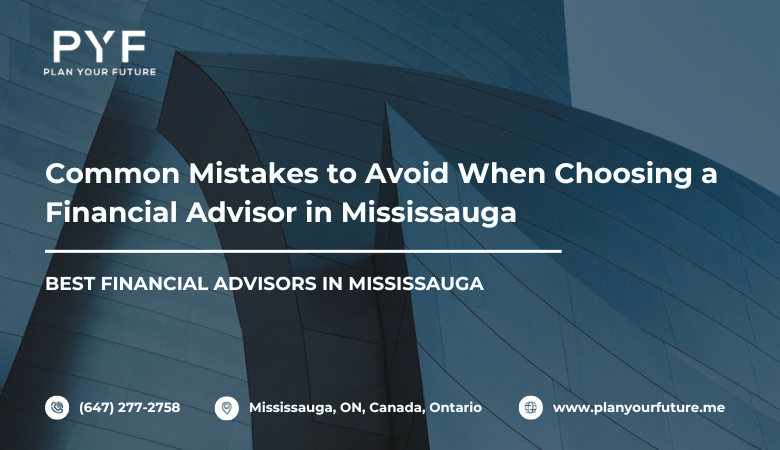 best financial advisors in Mississauga
