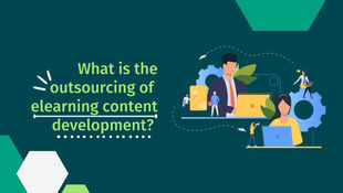 What is outsourcing elearning content development?