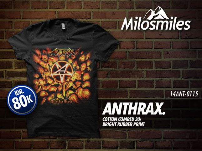 MILOSMILES ANTHRAX MERCH
