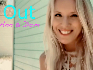 Ann and Dom Strike Gold Again with Empowering New Single 'Out'