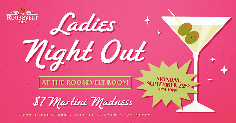 Ladies Night at The Roosevelt Room - Liberty