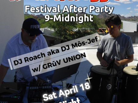 DESERT ROOTS, Rock & Reggae Sat. April 18th. Night Owl Tempe. Festival After Party 9-Midnight w/DJ Roach, Mōs-Jef & special performance by GRūV UNION