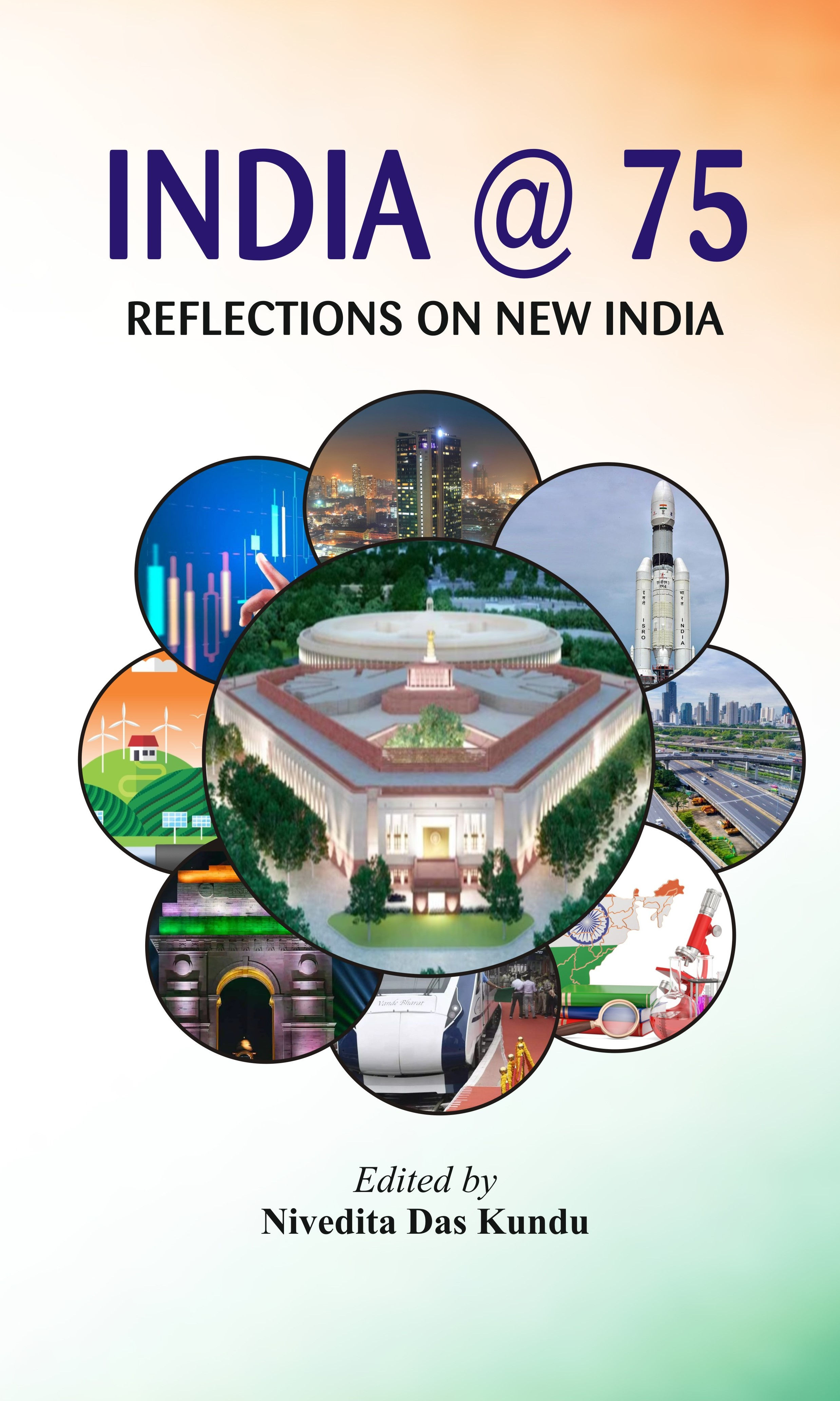 India @ 75: Reflections on New India