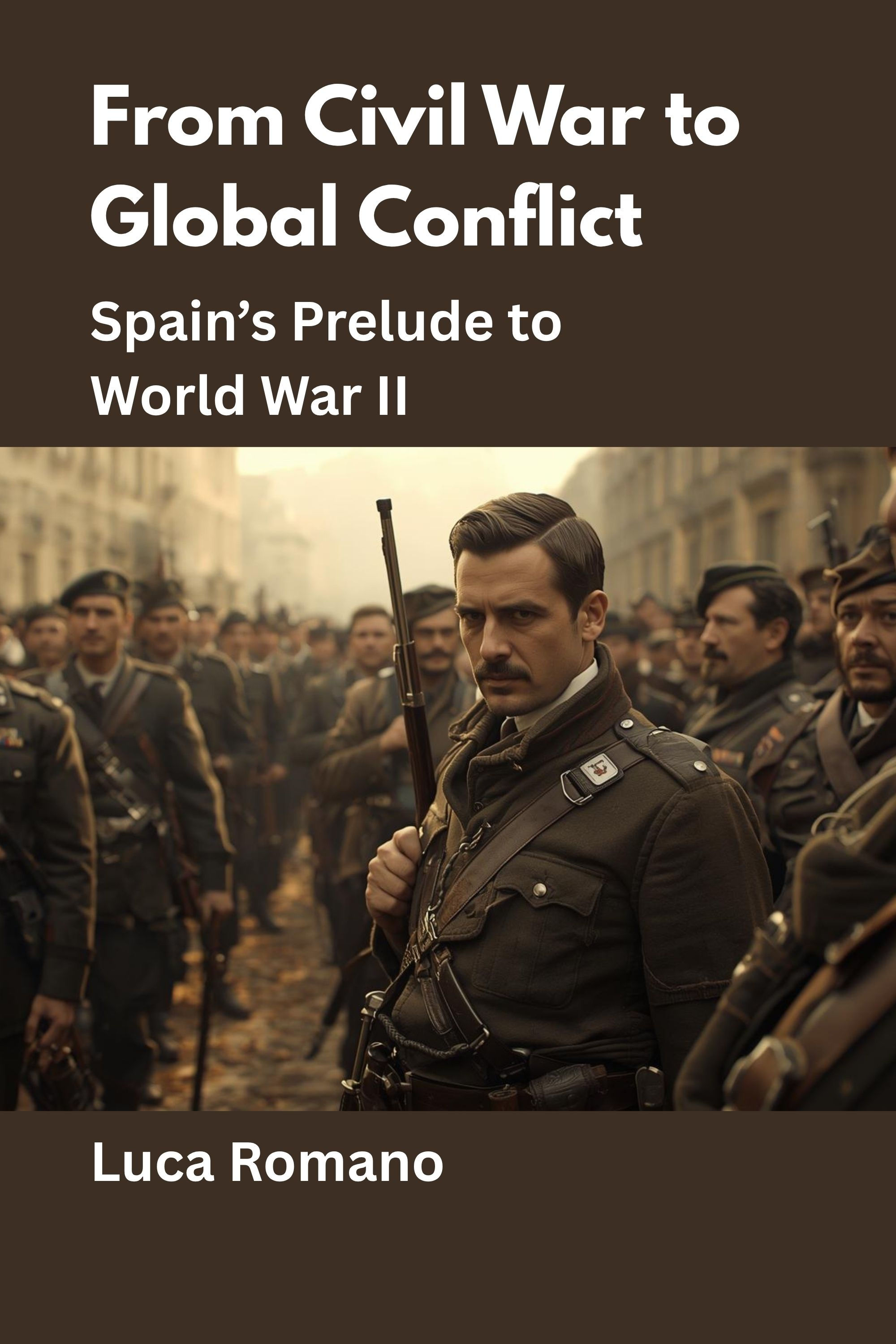 From Civil War to Global Conflict: Spain’s Prelude to World War II