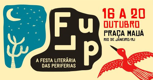 FLUP 2019 - A Festa Literária das Periferias