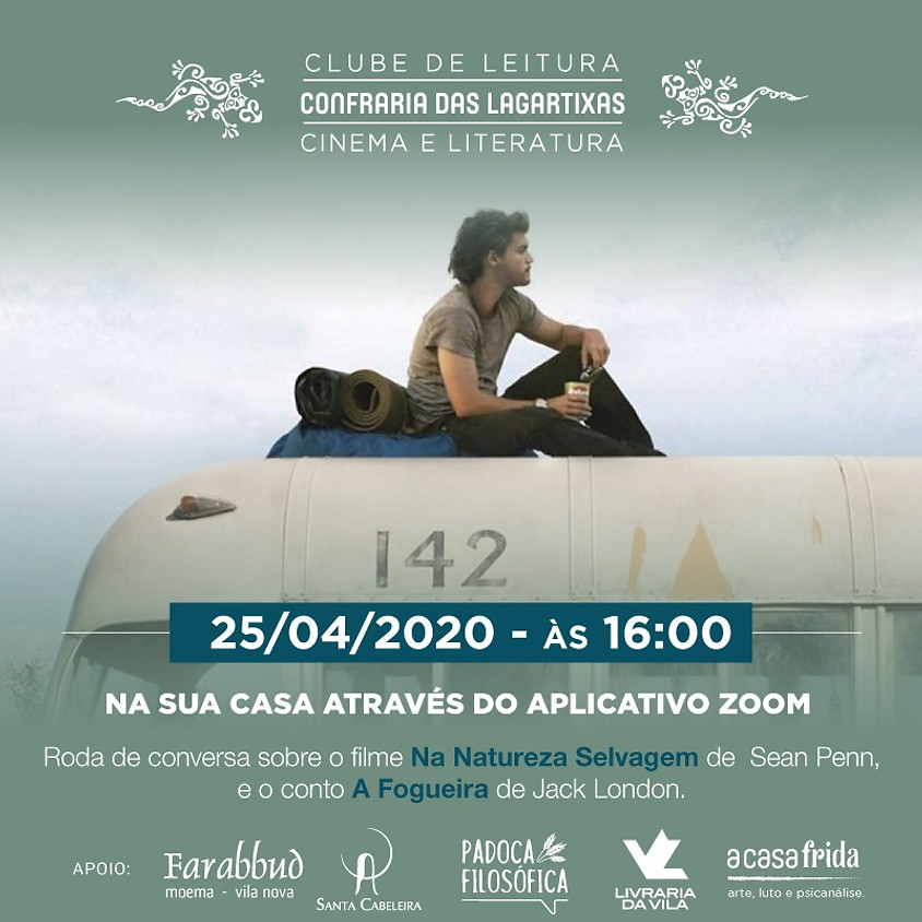 "Na Natureza Selvagem" e "A Fogueira" - Sean Penn e Jack London.