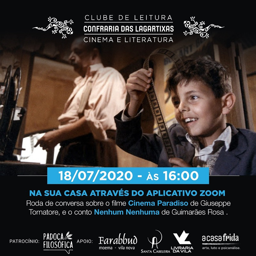 "Cinema Paradiso" e "Nenhum Nenhuma" - Giuseppe Tornatore e Guimarães Rosa.