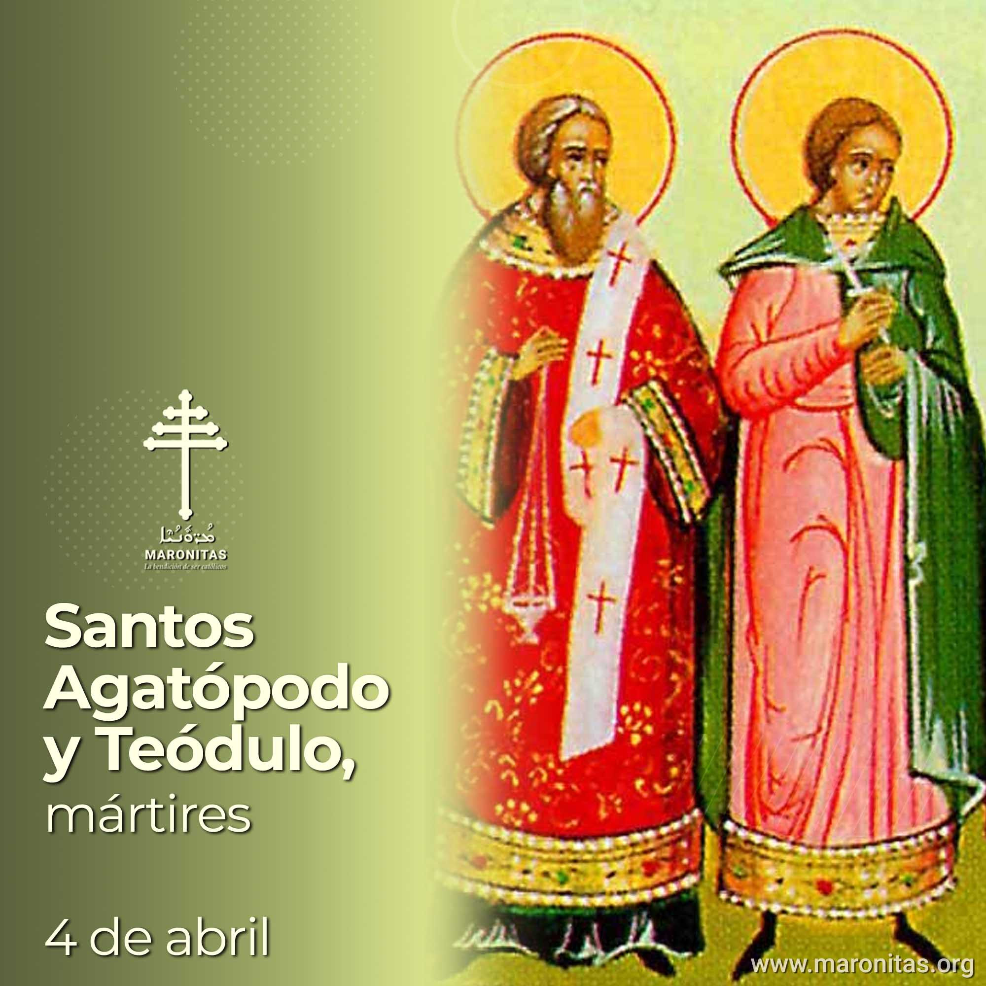 Santos Agatópodo y Teódulo