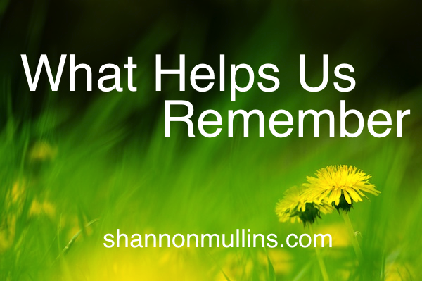 What Helps Us Remember