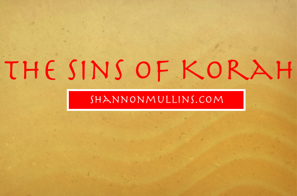 The Sins of Korah
