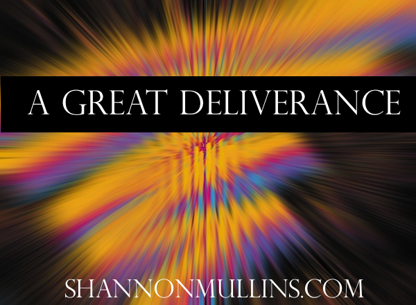 A Great Deliverance