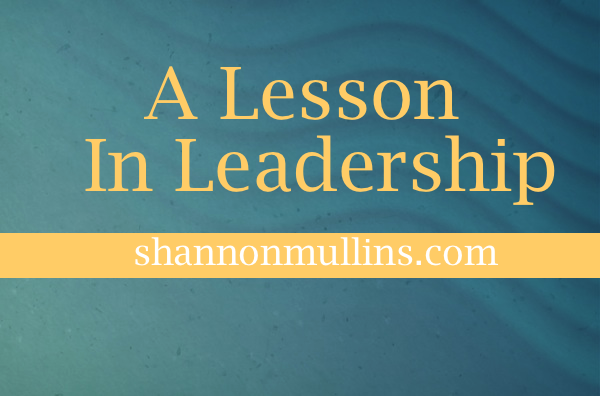 A Lesson in Leadership