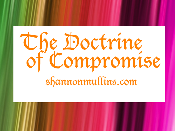 The Doctrine of Compromise