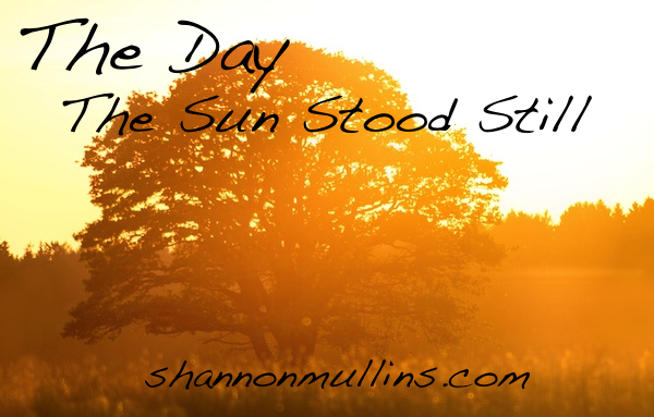 The Day the Sun Stood Still