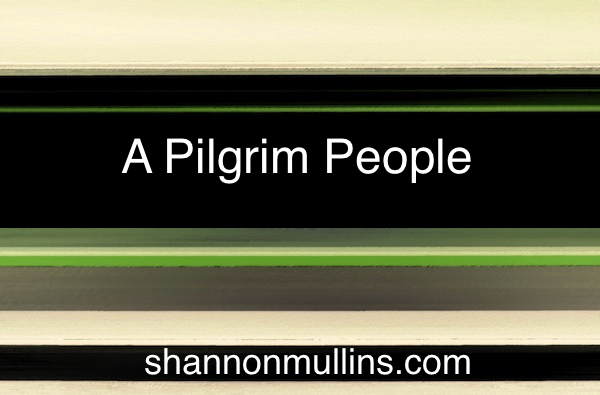 A Pilgrim People